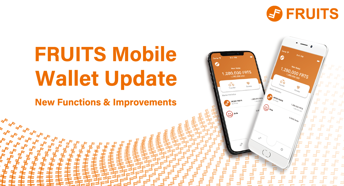 FRUITS Mobile Wallet Update Version 1.2.0